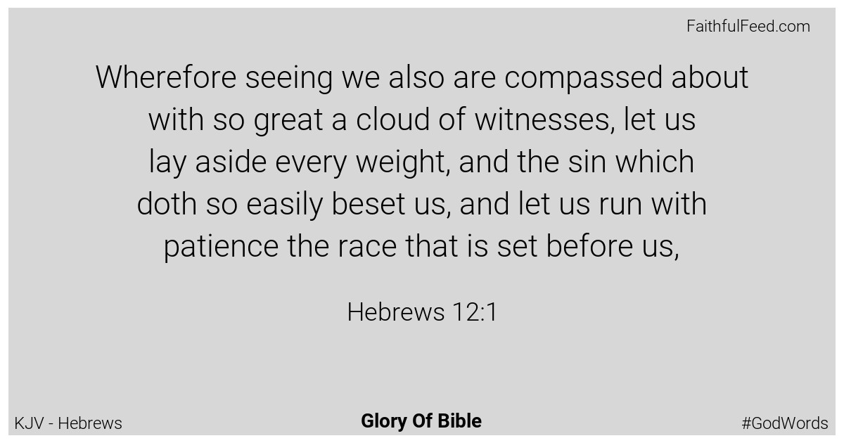 The Bible Verses from Hebrews Chapter 12 - Kjv