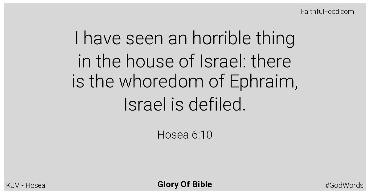 Hosea 6:10 - Kjv