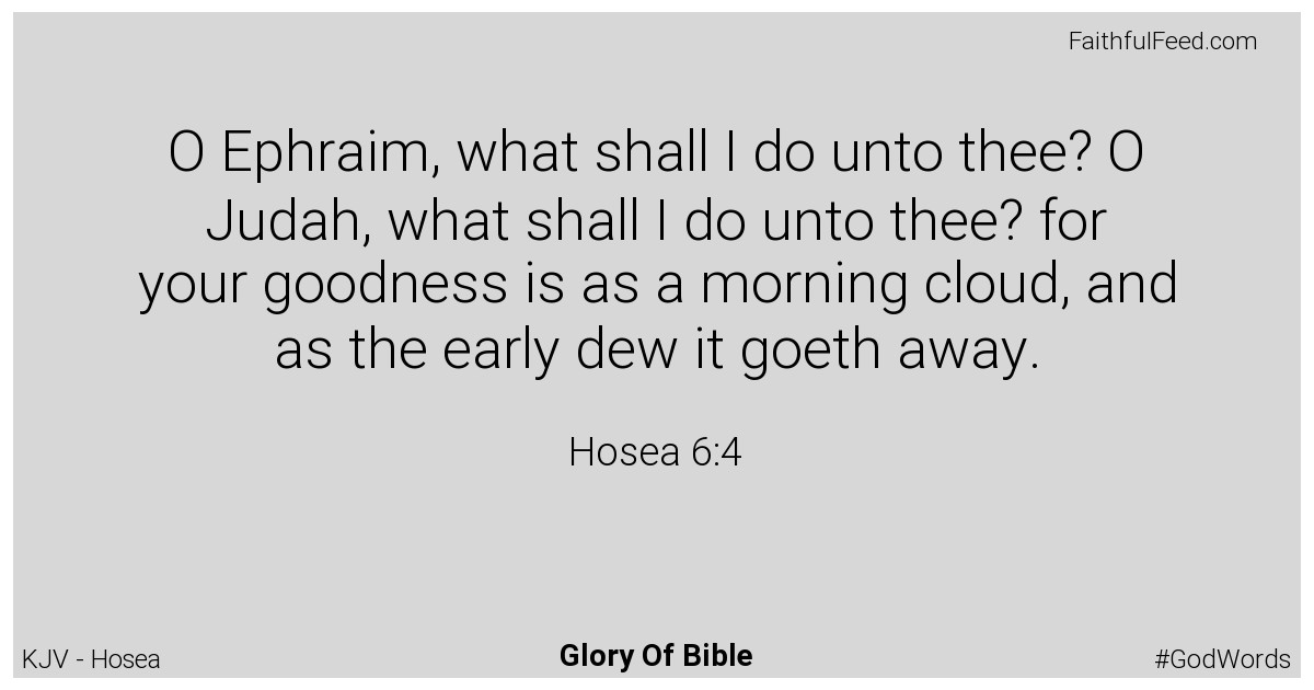 Hosea 6:4 - Kjv