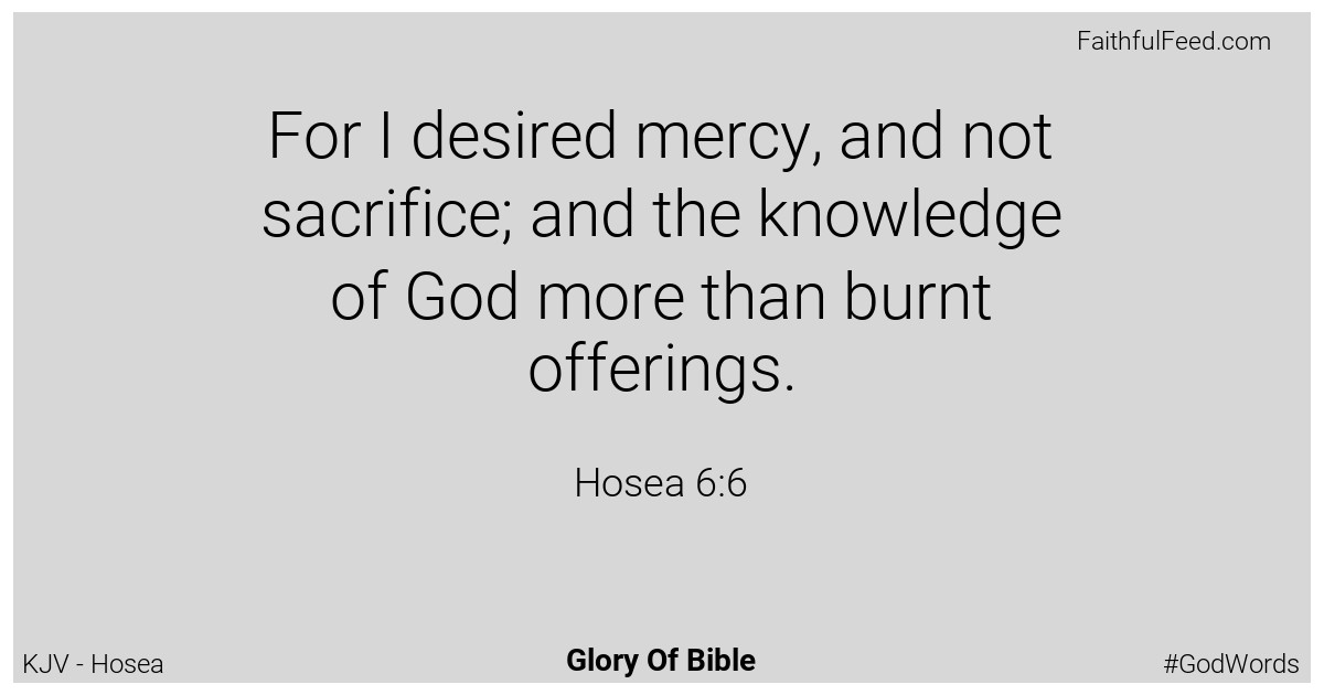 Hosea 6:6 - Kjv
