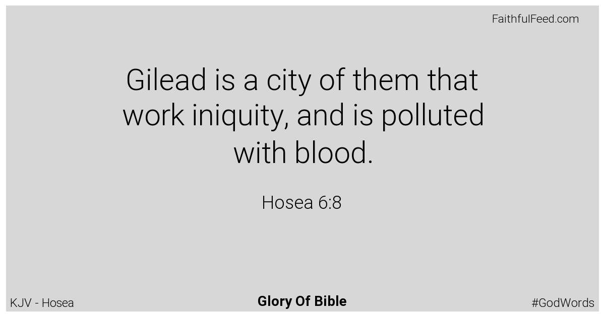 Hosea 6:8 - Kjv