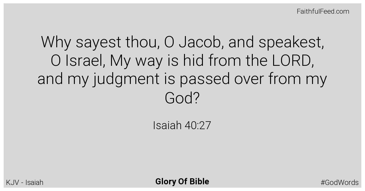 Isaiah 40:27 - Kjv