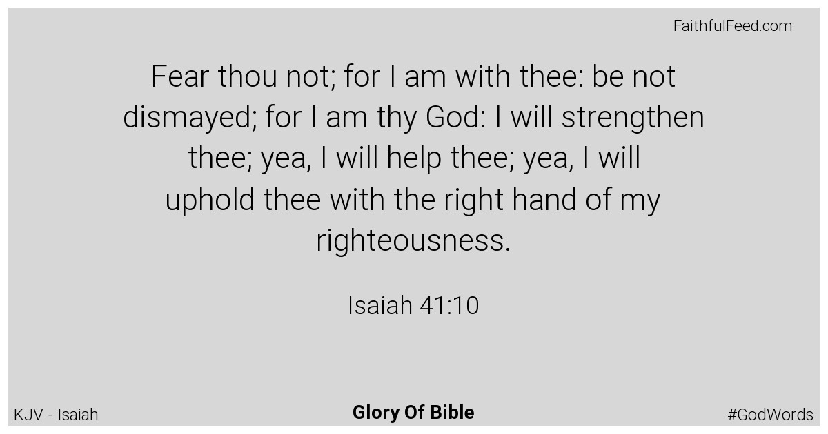 Isaiah 41:10 - Kjv