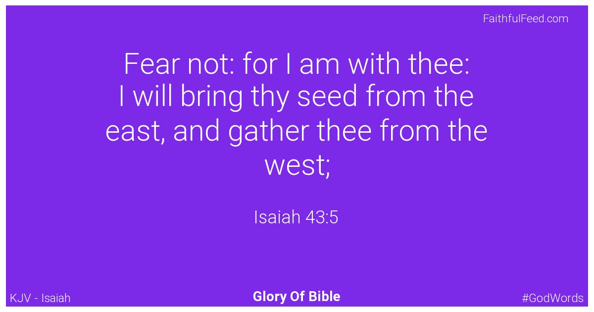Isaiah 43:5 - Kjv