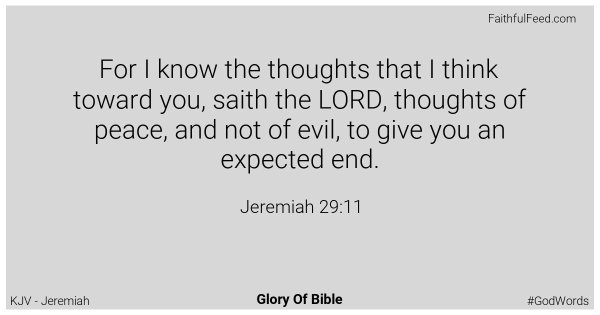 Jeremiah 29:11 - Kjv