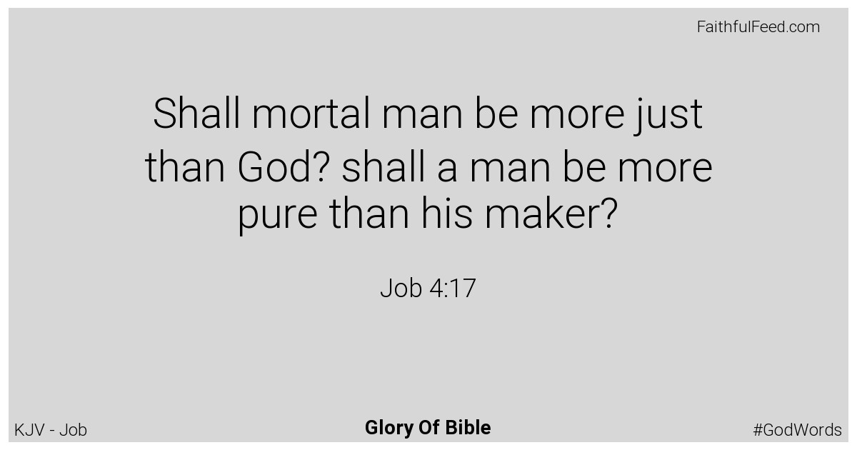 Job 4:17 - Kjv