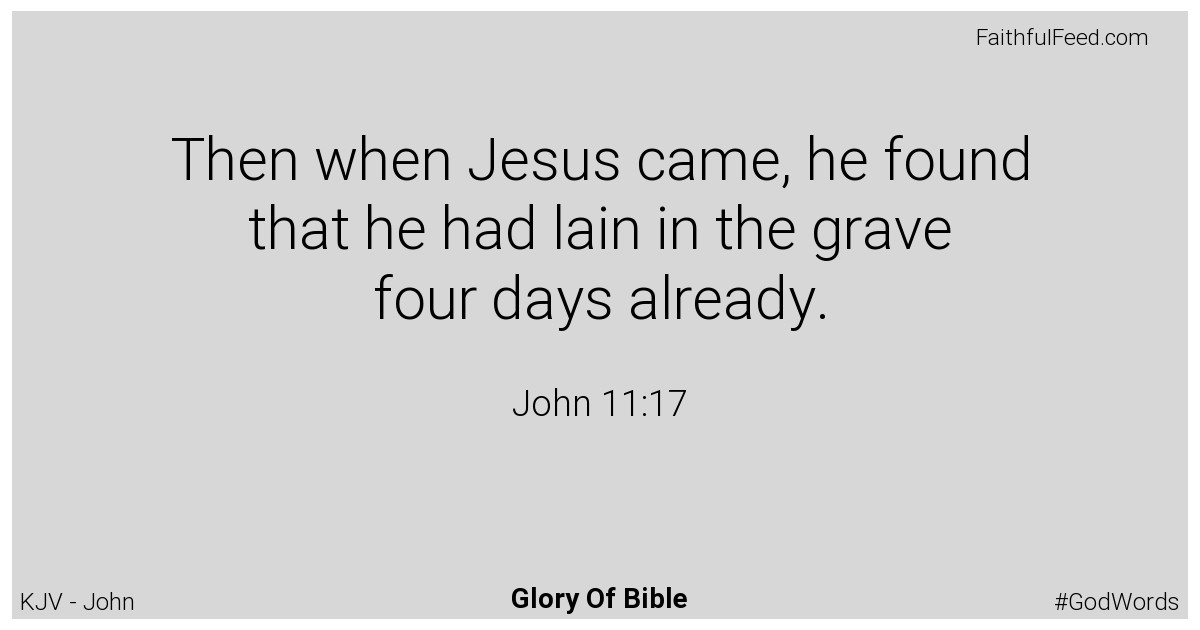 John 11:17 - Kjv