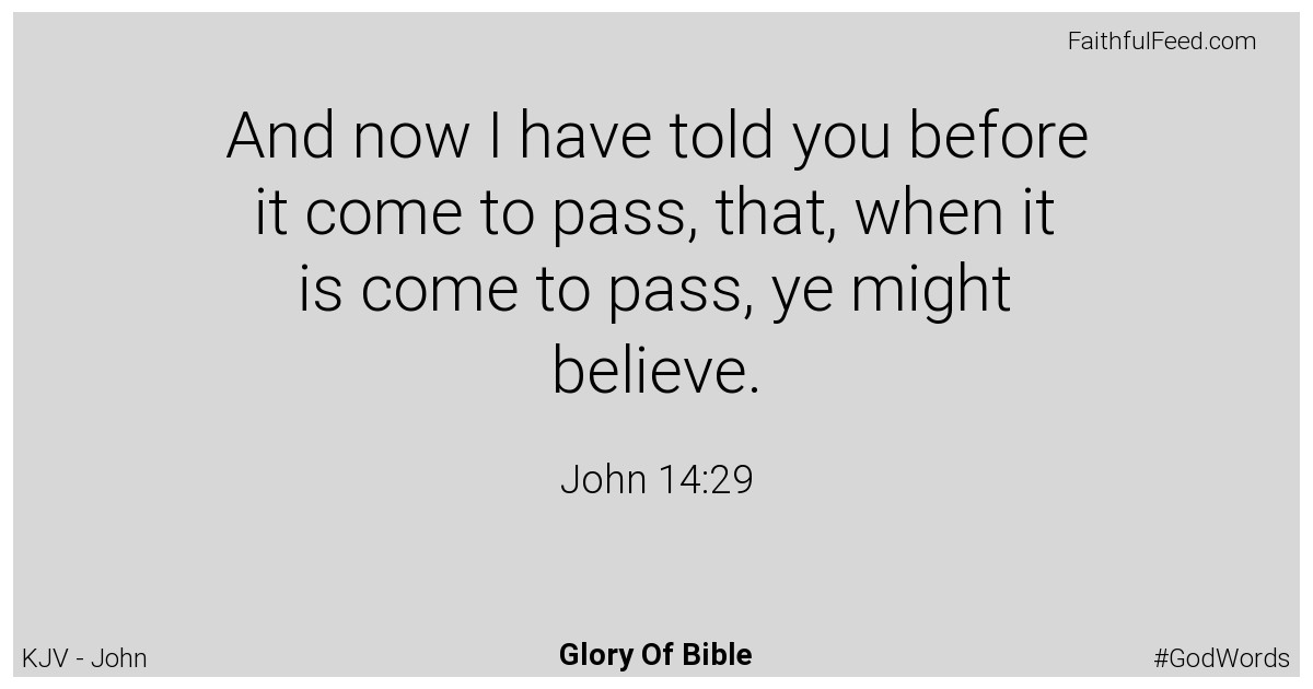John 14:29 - Kjv