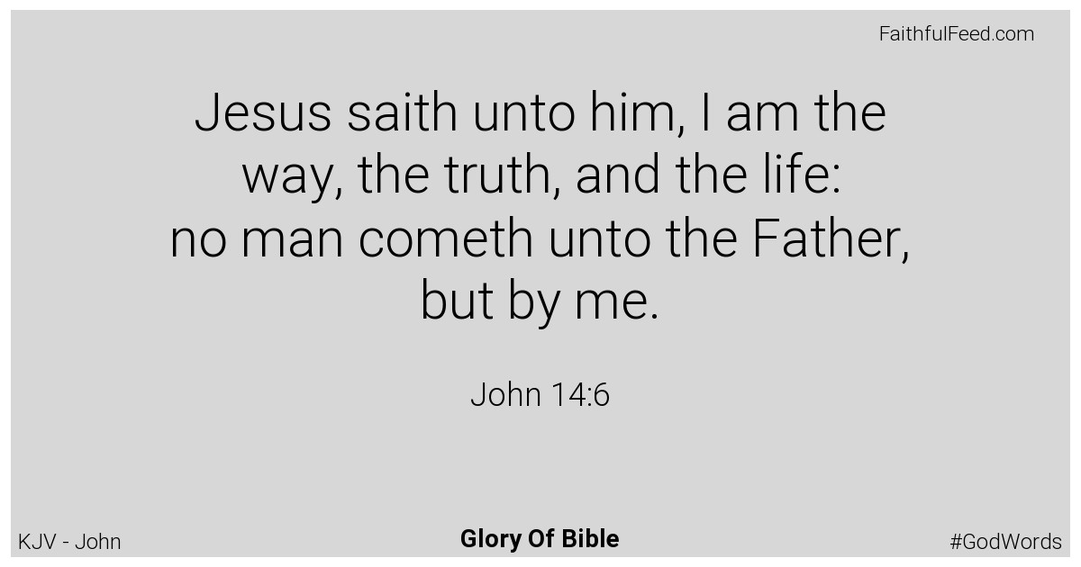 John 14:6 - Kjv