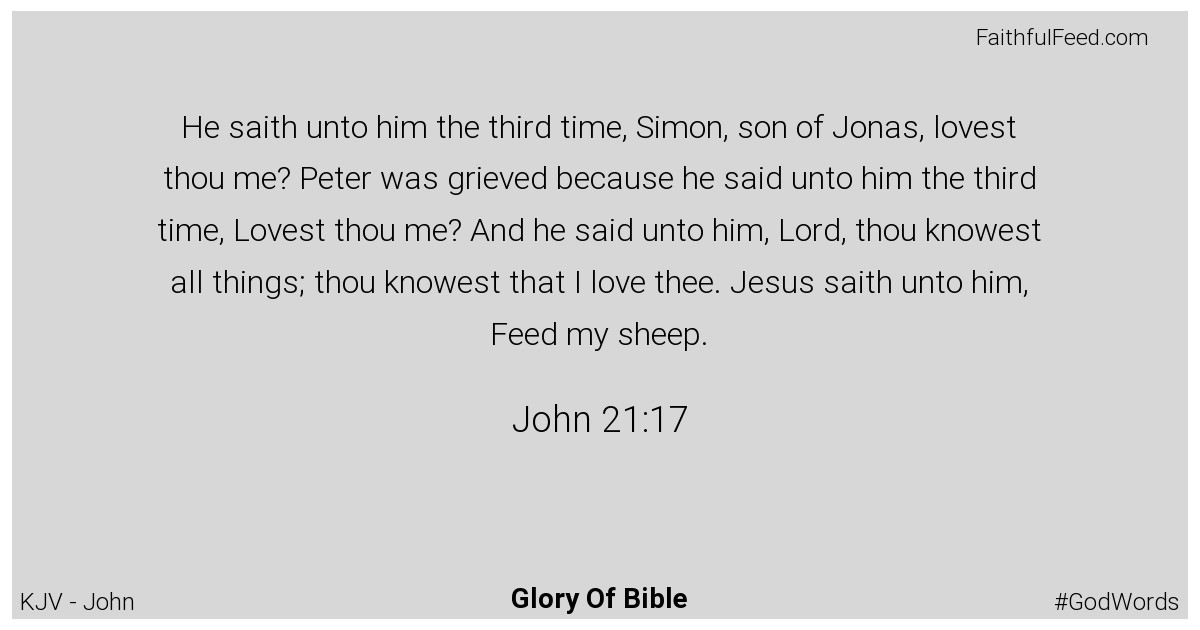 John 21:17 - Kjv
