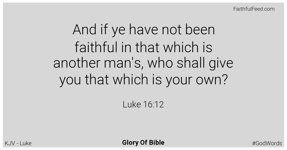 Luke 16:12 - Kjv