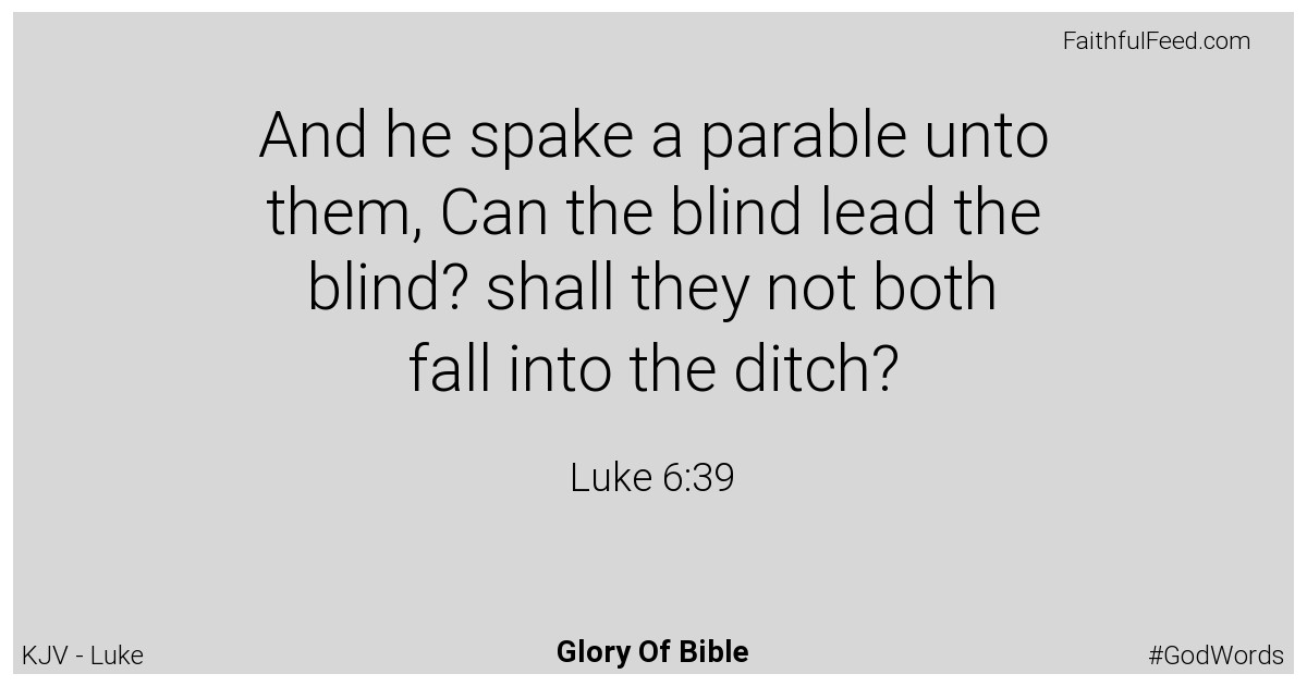 Luke 6:39 - Kjv