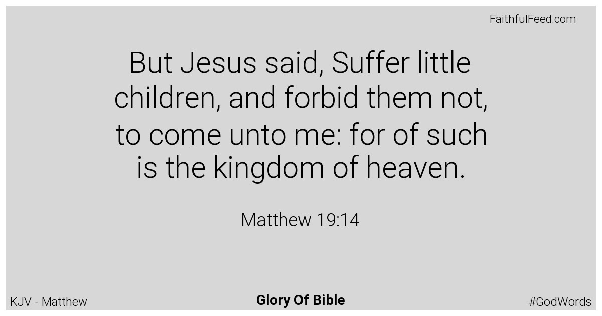 Matthew 19:14 - Kjv