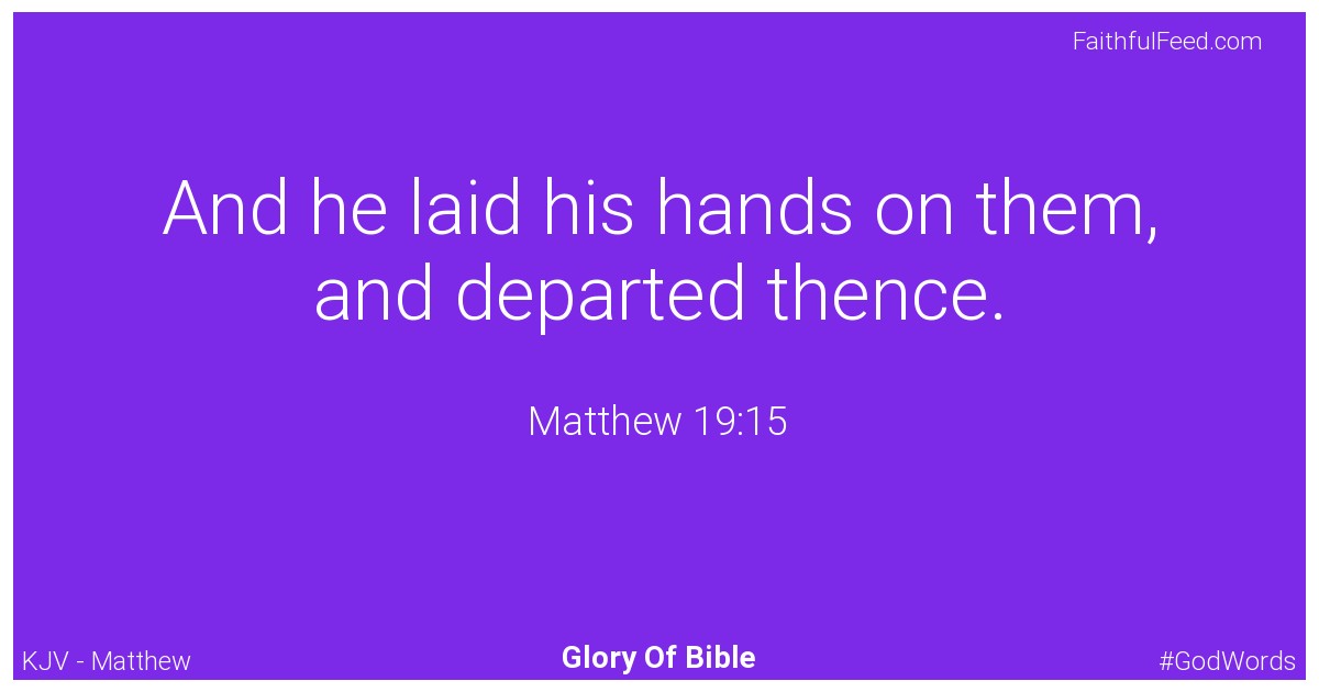 Matthew 19:15 - Kjv