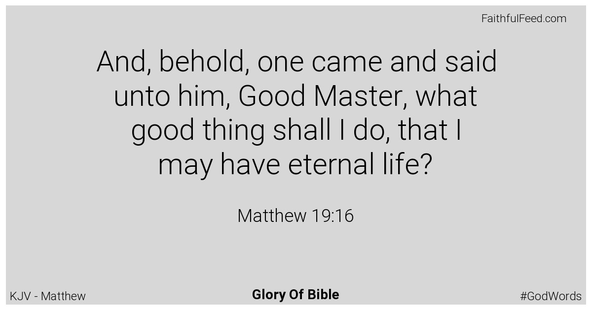 Matthew 19:16 - Kjv