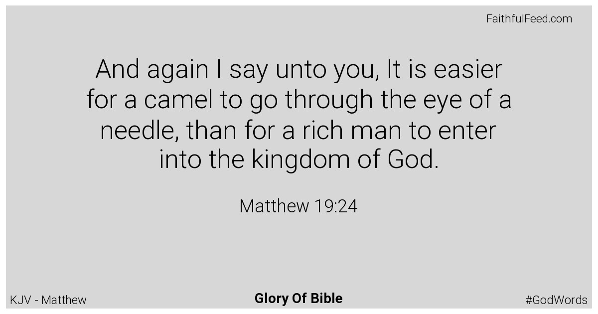 Matthew 19:24 - Kjv