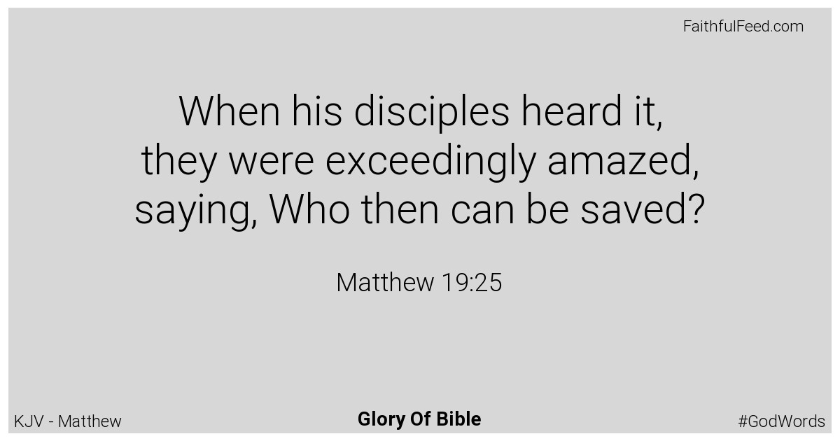 Matthew 19:25 - Kjv