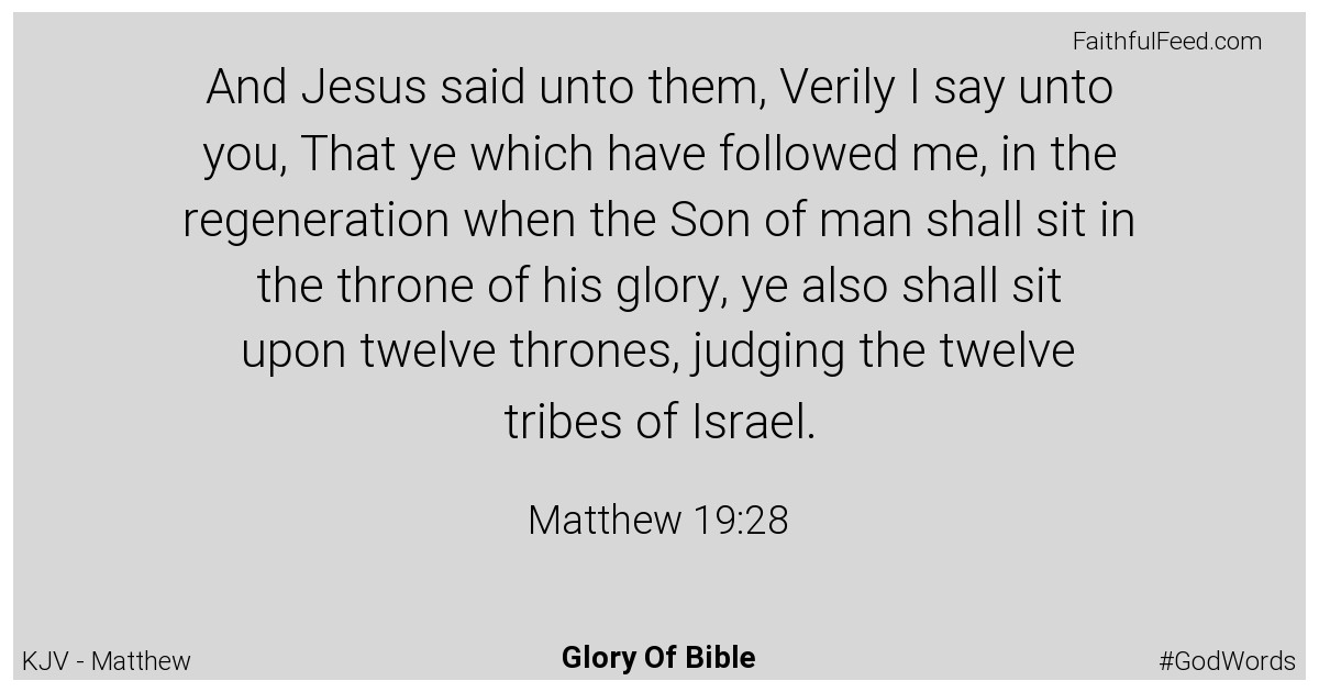 Matthew 19:28 - Kjv