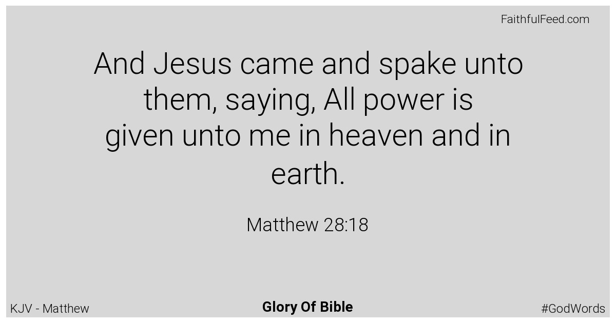 Matthew 28:18 - Kjv