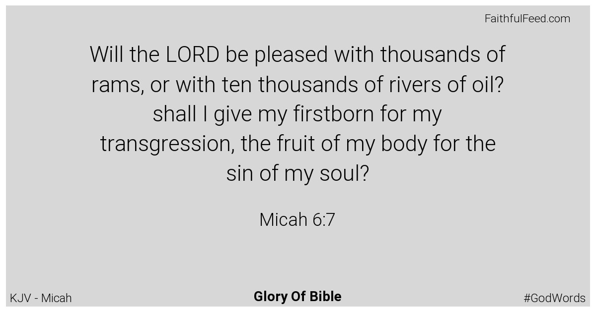 Micah 6:7 - Kjv