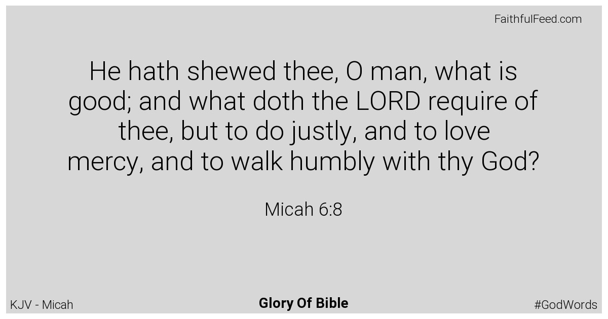 Micah 6:8 - Kjv