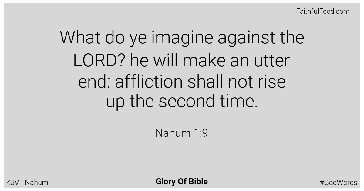 Nahum 1:9 - Kjv