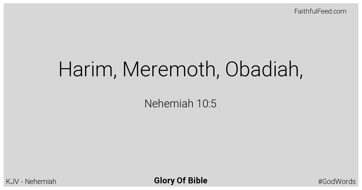 Nehemiah 10:5 - Kjv