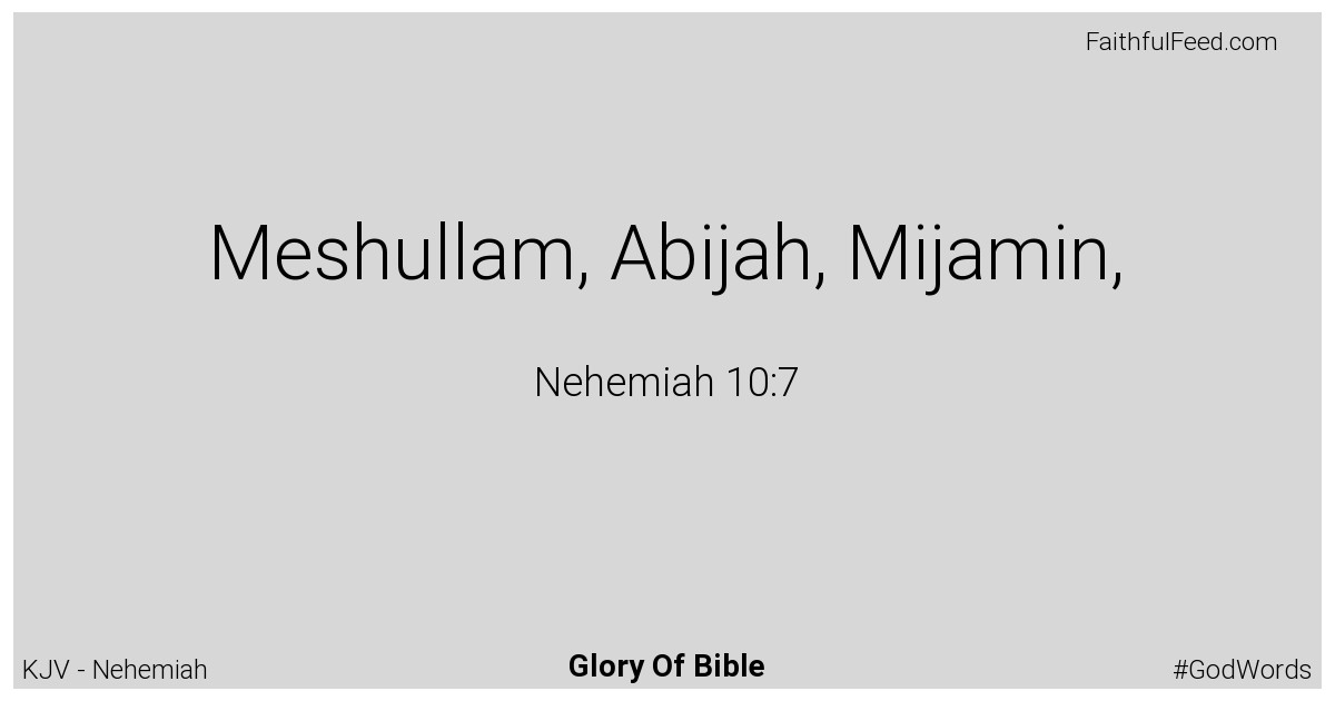 Nehemiah 10:7 - Kjv