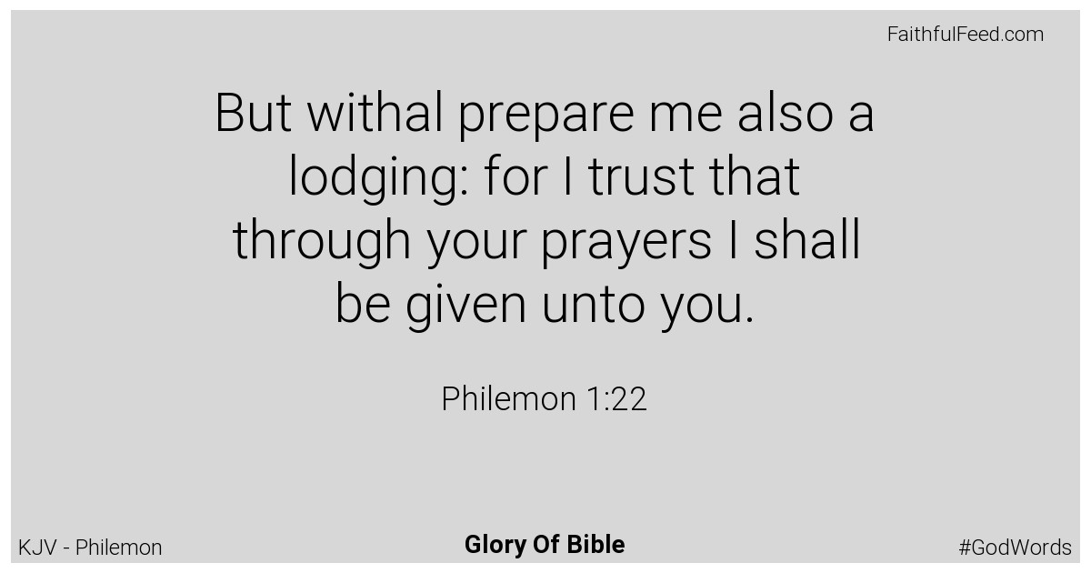 Philemon 1:22 - Kjv