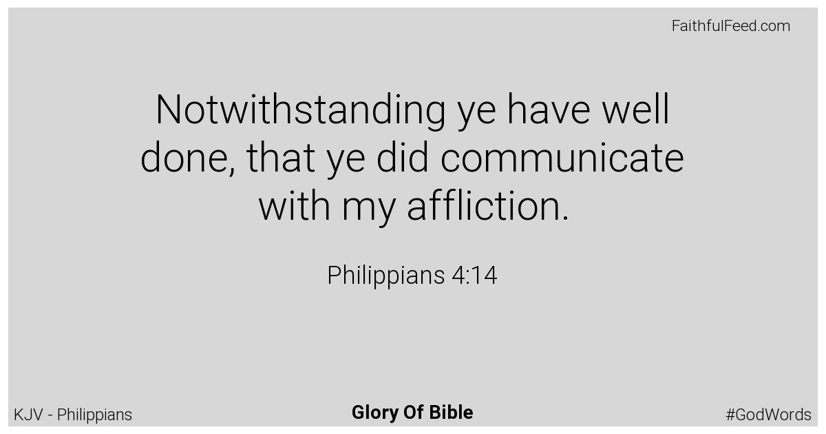 Philippians 4:14 - Kjv