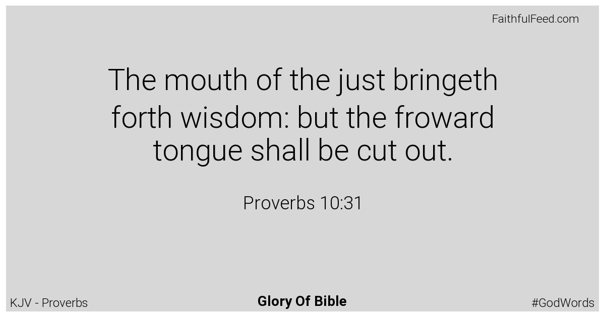 Proverbs 10:31 - Kjv