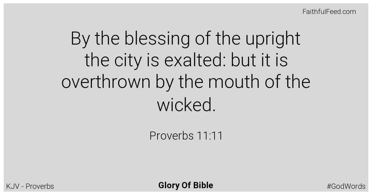 Proverbs 11:11 - Kjv