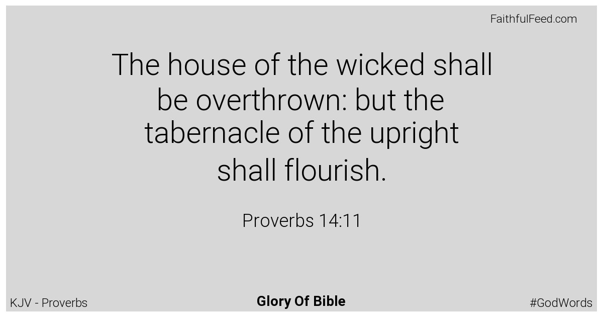 Proverbs 14:11 - Kjv