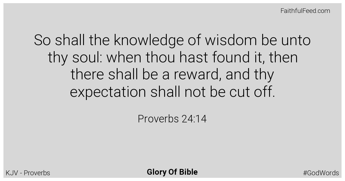 Proverbs 24:14 - Kjv