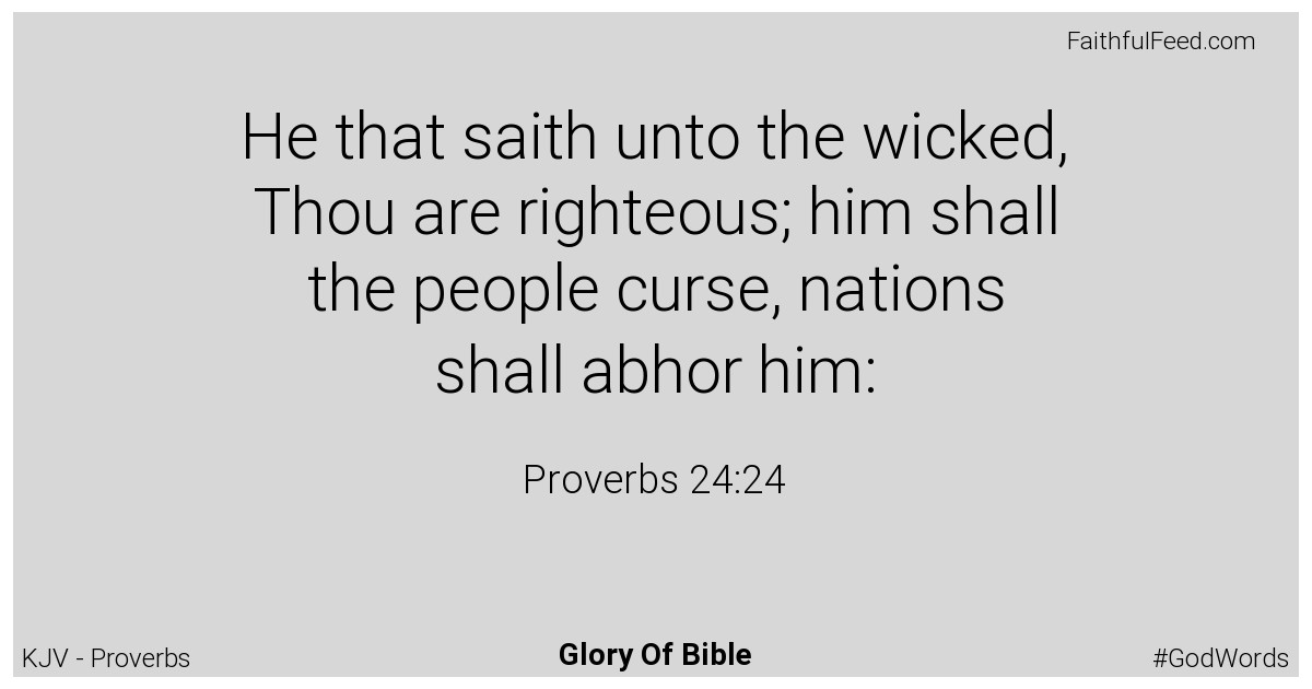 Proverbs 24:24 - Kjv