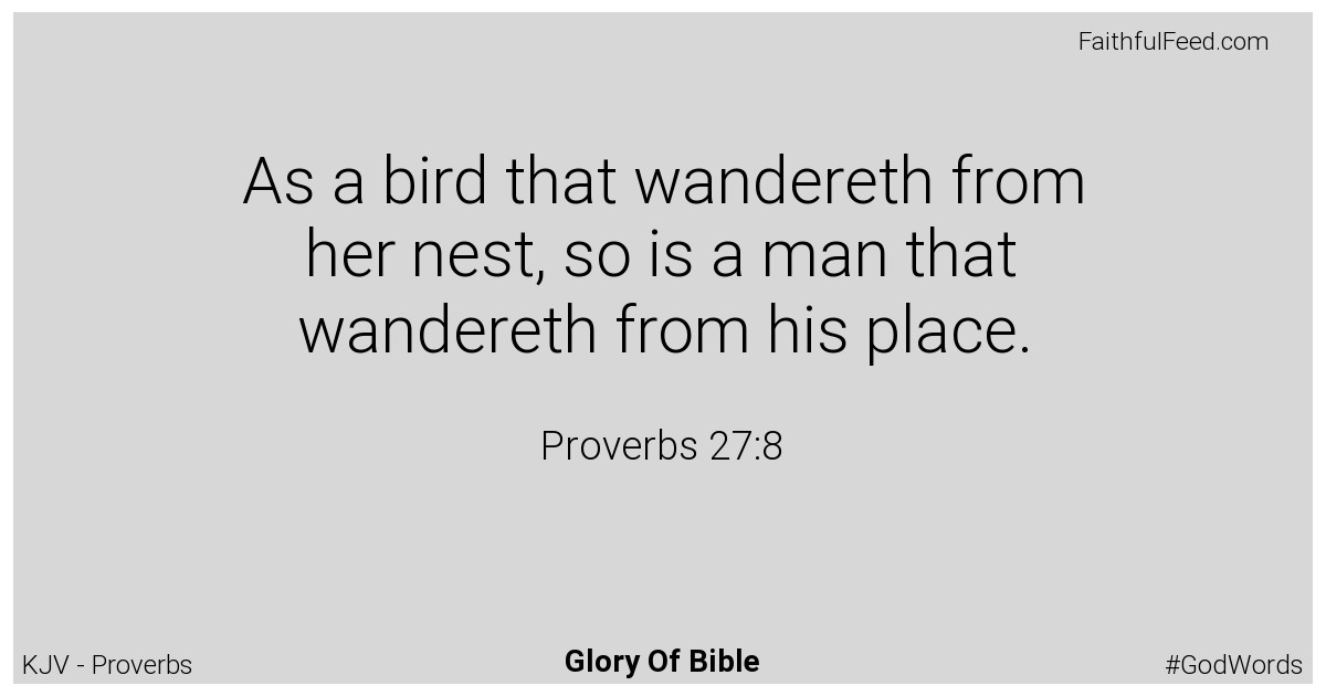 Proverbs 27:8 - Kjv