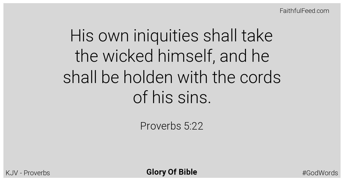 Proverbs 5:22 - Kjv