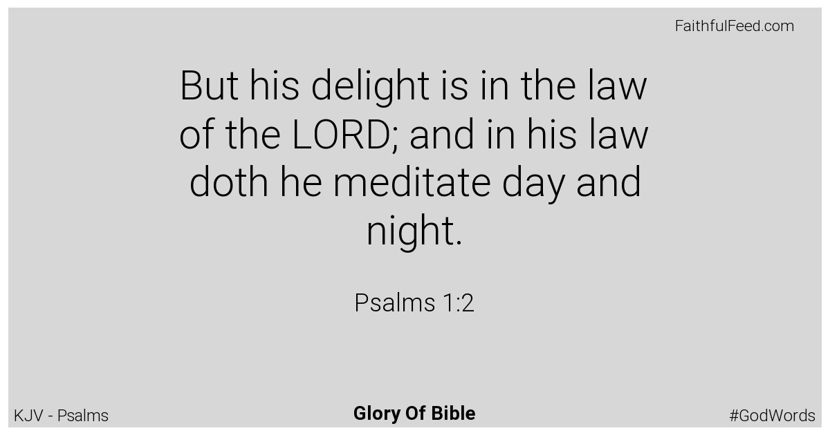 Psalms 1:2 - Kjv