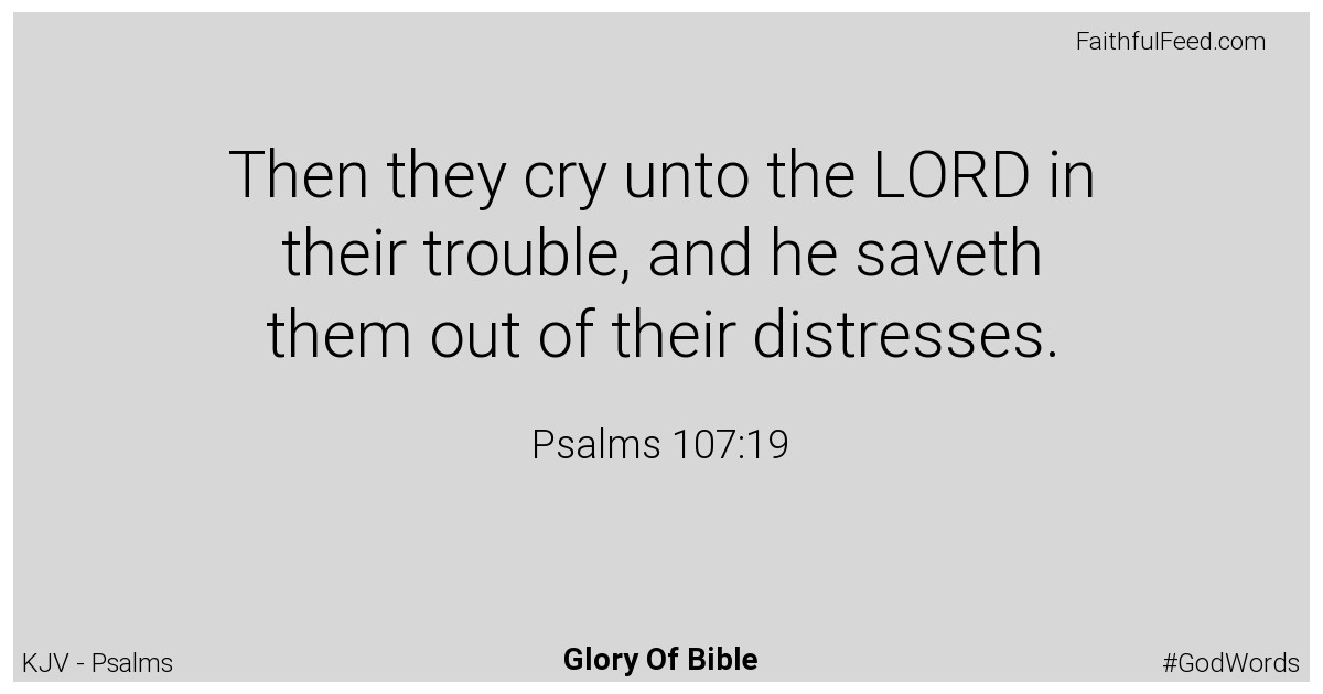 Psalms 107:19 - Kjv