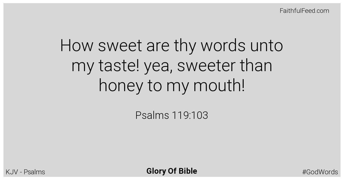 Psalms 119:103 - Kjv