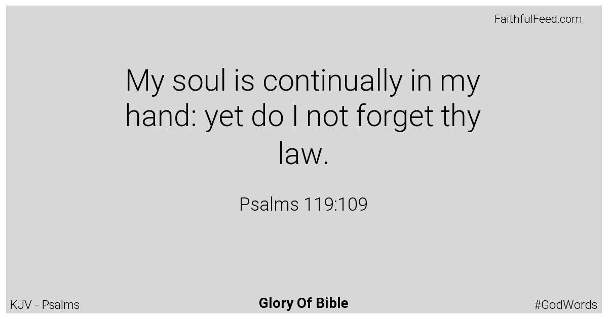 Psalms 119:109 - Kjv