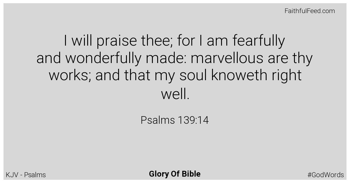 Psalms 139:14 - Kjv