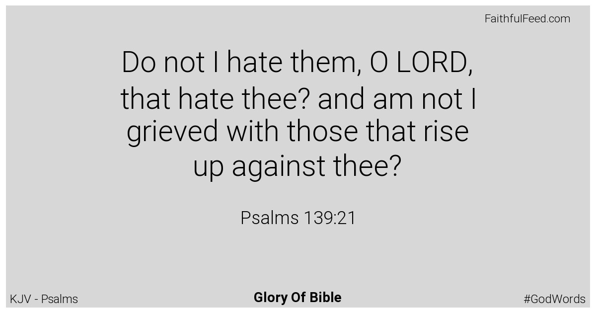 Psalms 139:21 - Kjv