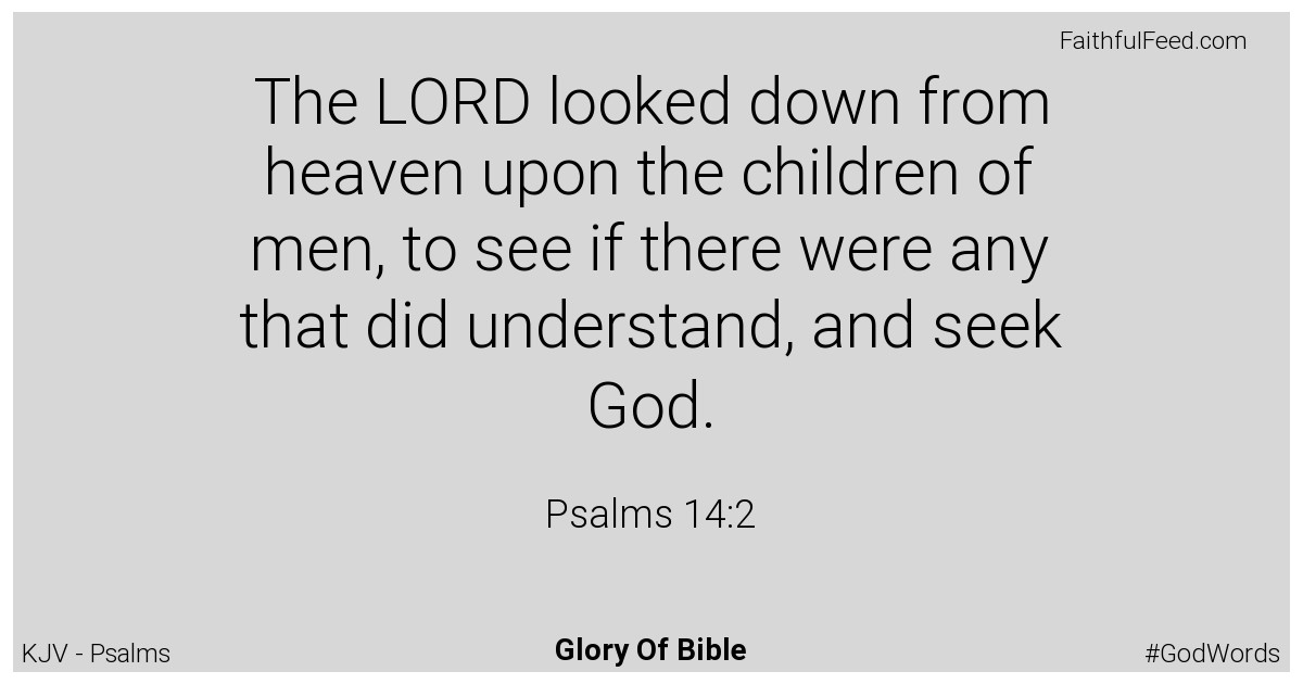 Psalms 14:2 - Kjv