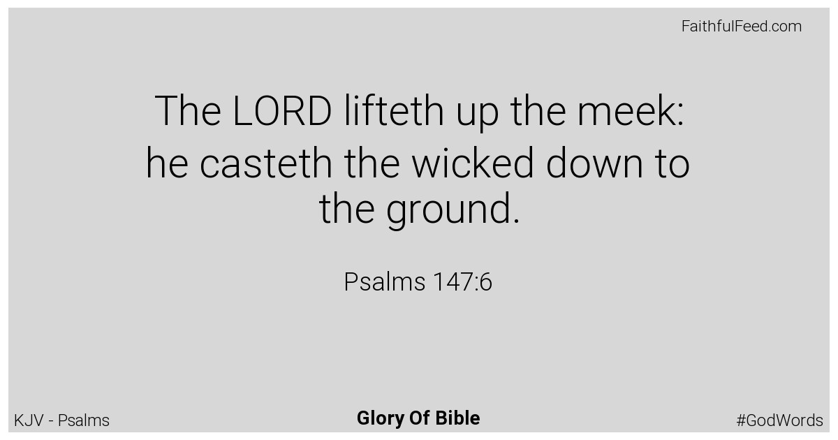 Psalms 147:6 - Kjv