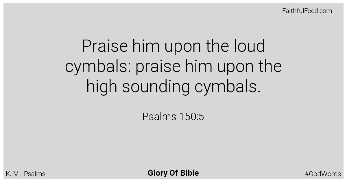 Psalms 150:5 - Kjv