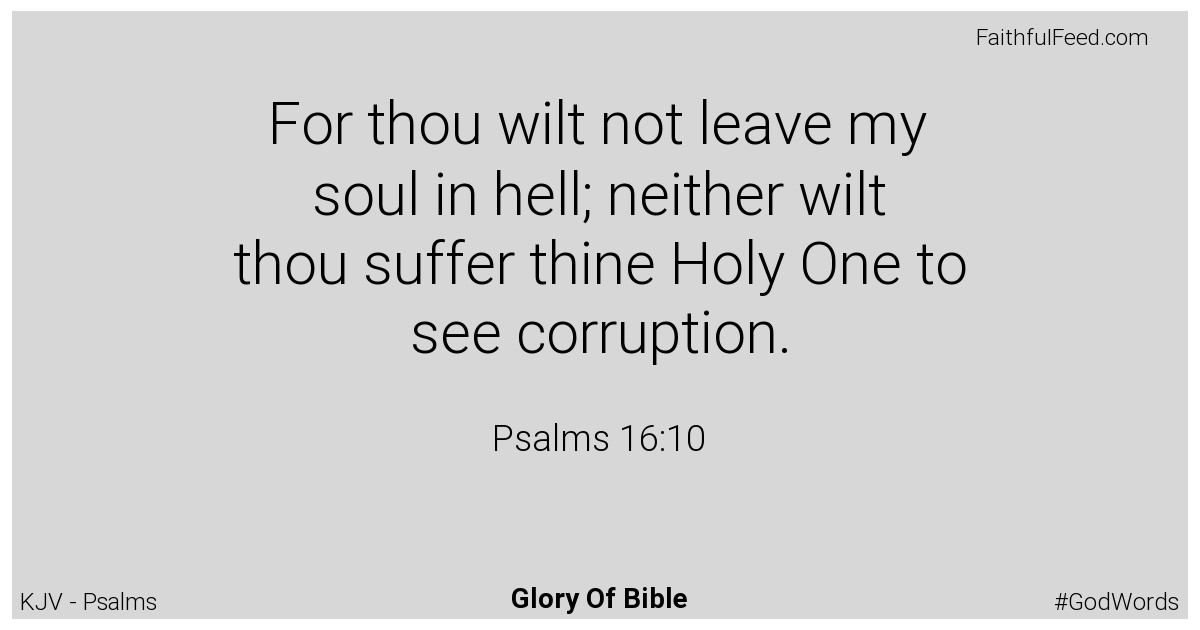 Psalms 16:10 - Kjv