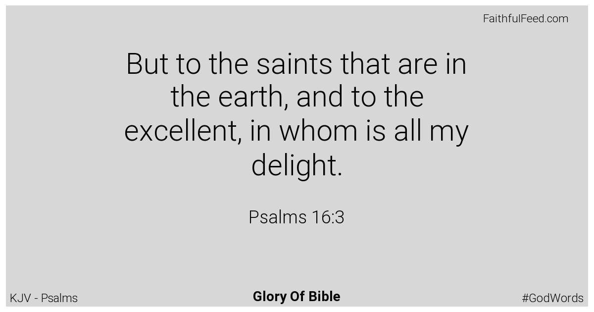 Psalms 16:3 - Kjv