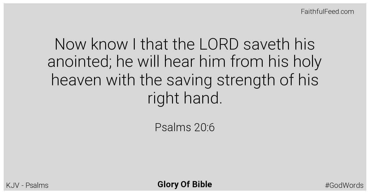 Psalms 20:6 - Kjv