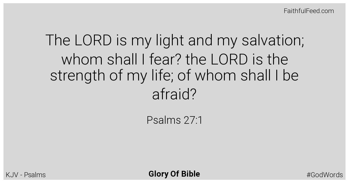 Psalms 27:1 - Kjv